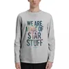 Men's Polos We Are Made Of Star Stuff - Carl Sagan Quote Long Sleeve T-Shirts Man Mens T Shirt Graphic