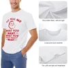 Men's Polos So Tell Me What You Want Really T-Shirt Aesthetic Clothes Summer Top Man Cotton