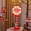 Juldekorationer Creative Christmas Stop Sign Led Light Up Stop Sign Xmas Table Decoration Christmas Tree Gifts Dekor för år 2024 231025