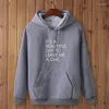 Men's Hoodies IT'S A BEAUTIFUL DAY TO LEAVE ME ALONE Print Men's 2022 Spring Autumn Male Casual Color Tops