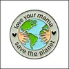 Pins Brooches Please Help Earth Enamel Pin Custom Brooches Be Kind Lapel Badge Environment Jewelry Gifts For Kids 6122 Q2 Drop Deliv Dhbtm