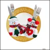 Decorações de Natal Decorações de Natal Sierware Solter Santa Santa Snowman Snowman Elk Faca bolsos de mesa de mesa de talheres de mesa Dh8gl
