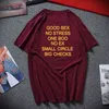 Grappig Goede Sex Geen Stress Een Boo Geen Ex Kleine Circ Grote Controles T-shirt tter Print T-shirt Terug Size100% Katoenen Shirt 22H0820