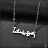 Pendant Necklaces Fashion Creative Middle East Arabic Alphabet Necklace Ladies Name Stainless Steel Clavicle Chain Gift Jewelry Drop Dhx8A