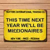 Metallmalerei „This Time Next Year Millionaires Only Fools and Horses“ Metallschild Retro Vintage Blechschild Bar Pub Home Metallplakat T220829