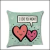 Yastık Kılıfı 45x45cm Anneler Günü 15 Styles Pillow Kılıf Keten Mektup Kare Araba Yastığı Er Ev Mobilyası Tekstilleri 4 8Khe1 Drop Deliv Dhcnw