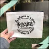 Bolsas de almacenamiento Teacher Love Inspire Print Lady Cosmetic Travel Estuche de maquillaje Artículos de tocador femeninos Bolsa de lápices escolares Regalos Drop Delive Otiha