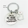 Key Rings Nurse Cap roestvrijstalen sleutelhanger gegraveerd Ik ben een sleutelhanger hartketens charm love medicedy schoolstudenten geschenken drop del dh5w6