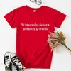 Spansk fras camiseta t skjortor mujer kort ￤rm kvinnor t-shirts estetik