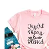 Joyful Merry And Blessed Print Tops Women Hipster Funny T-shirt Lady Yong Girl 6