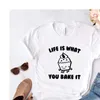 Het leven is wat je het bak bak vrouwen casual grappig shirt voor Lady Yong Girl Top Tee