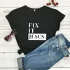 イエスはすべての女性のティークリスチャンアパレルを修正しますそれは宗教的なtシャツを印刷します
