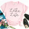 Camiseta Lake Life Feminina Casual Engraçada para Senhora Menina Hipster Drop Ship Na-132