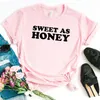 Sweet As Honey Tee Women Hipster Funny T-Shirt Lady Yong Girl Top Drop Ship Zy-366