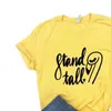 Stand Tall Women T Shirt Hipster Funny T-shirt Lady Yong Girl 6 Color Top Tee Zy-621