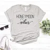 Lune de miel Vibes imprimer femmes décontracté drôle t-shirt pour dame haut pour fille t-shirt Hipster goutte