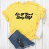 Está tudo camisetas boas mulheres de bebê casual camisa engraçada para yong lady girl top tee