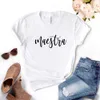 Maestra imprimer femmes t-shirts décontracté drôle t-shirt pour dame haut t-shirt hipster 6 couleurs