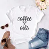 Kaffeoljor kvinnor t-shirt kvinnor casual t-shirt hipster rolig lady yong flicka topp