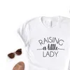 Raising A Little Tops Lady Mom Of Girl Damen-T-Shirts, lässiges lustiges T-Shirt für Top-T-Shirt