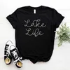 Lake Life Women Casual Funny T Shirt For Lady Girl Top Tee Hipster Drop Ship Na-132