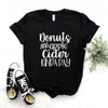 Donuts och Apple Cider Kinda T Shirts Day Women Hipster Funny T-Shirt Lady Yong