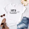 Lets Huddle Women Casual Tops Hipster Funny T-Shirt Lady Yong Girl Top Tee Drop