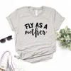 Flyga som toppar en mamma kvinnor tshirts casual rolig t -shirt för lady topp tee hipster