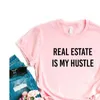 Real Estate Is My Hustle Tops Print Damen Casual Lustiges T-Shirt für Damen Top T-Shirt