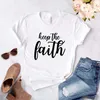 Keep The Faith Women Casual Funny T Shirt For Lady Girl Top Tee Hipster Drop Ship