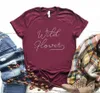 Wildflower femmes décontracté drôle t-shirt pour dame haut pour fille t-shirt Hipster livraison directe