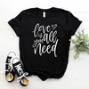 Love Is All You Tee Need Print Women Casual Funny T Shirt For Girl Top Hipster Drop