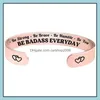 Bangle Bangle Inspirerende armband Verjaardag Tiener Motiverende aanmoediging Angst, dwz kracht Cuff Be Brave Strong Badassbang DHE08