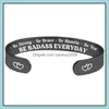 Bangle Bangle Inspirerende armband Verjaardag Tiener Motiverende aanmoediging Angst, dwz kracht Cuff Be Brave Strong Badassbang DHE08