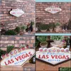 Metallmalerei Las Vegas Dekoration Metallmalerei Willkommensschilder LED Bar Wanddekoration Drop Lieferung Hausgarten Kunsthandwerk Dhwnp
