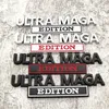 Dekoracja imprezy 1PC Ultra Maga Edition Car Sticker for Auto Truck 3D Odznaka Emblematak Auto Accessories 13x4cm