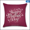 Pillow Case Mother Day Pillow Case Happy Design Linen Cotton Ers Square Sofa Cushion Er 45Cmx45Cm Drop Delivery Home Garden Textiles Dhdsx