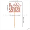Party Decoration Year Cake Decorating Supplie Hello 2021 Handmade Originalitet ￅrsm￶te Tema Party Dekorationskort r￤knare DHKX8