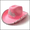 Party Hats Pink Tiara Cowgirl Hat For Women Girls Wide Brim Fedora Cowboy Cap Western Style Holiday Cosplay Party Hats 699 V2 Drop D Dhzaa