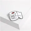 Pins Brooches Spoof Cartoon Toilet Paper Brooch Pins Funny Creativity Enamel Alloy Brooches For Girls Gift Japan Harajuku Badges Ba Dh9Ln