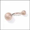 Anelli con bottone a campana per ombelico Acciaio inossidabile Dl Anello per pancia con sfera polacca Sier Anelli con bottone a campana per allergia all'ombelico in oro rosa per le donne Moda Dh02A