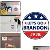 Andra dekorativa klisterm￤rken Lets Go Brandon Sticker FJB Windows Water Cups Stickers Stick Computer Cellphone Present Boxes Tags Party Dec Dhor3