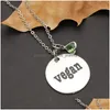 Pendentif Colliers Mode Collier Végétalien Avec Pendentif En Cristal Pour Femmes Hommes En Acier Inoxydable Rond Végétarien Symbole Style De Vie Jewelr Dhhjg