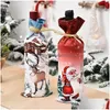 Juldekorationer Juldekorationer Merry Wine Bottle Cober Cebers Bag Party Table Decoration For Home Santa Claus Champagne Er 5z Dhhly