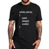 T-shirts pour hommes T-shirts masculins Tshirt Alive Eat Sleep Code Tee Funny Tops Men Programmation Joking Cotton T-shirt Unisexe Taille