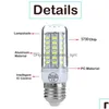 LED -glödlampor E27 E14 GU10 G9 B22 LED -ljus Corn BB Super Bright 5730 7W/12W/15W/18W/20W varm/vit 110V 220V för ljuskronor droppe DHDFG