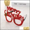 Party Decoration 2022 Christmas Glasses Decoration Party Childrens Toys Xmas Decor Gift Wholesale Drop Delivery 2021 Home Garde Mjbag Dhyrw