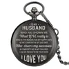 Taschenuhren, individuelles Design, „To My Husband“-Serie, Herrenuhr, schwarzes Quarz, Analoganzeige, Uhr, Anhänger, Kette, Schlüsselanhänger, Geschenk für Liebhaber
