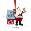 Рождественская игрушка смешные рождественские украшения Санта -Клаус в год, когда мы не могли позволить себе газовое дерево.