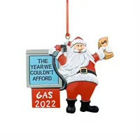 Funny Xmas Santa Claus Ornaments The Year We Couldn't Afford Gas 2022 New Year Christmas Tree Hanging Pendant Decoration 2023